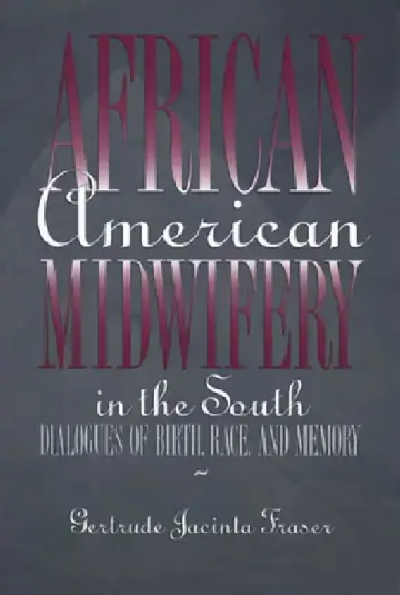 Cover of African American Midwifery in the South