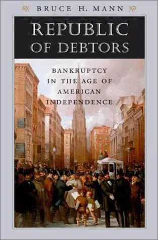 Cover of Republic of Debtors – Bankruptcy in the Age of American Independence