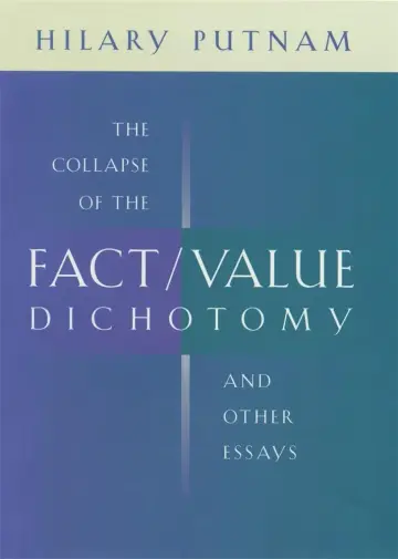 Cover of Collapse of the Fact/Value Dichotomy & Other Essays