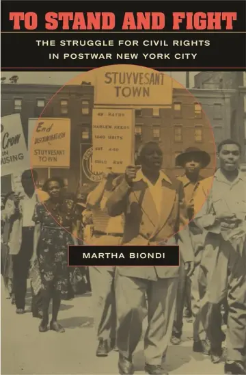 Cover of To Stand & Fight – The Struggle for Civil Rights in Postwar New York City