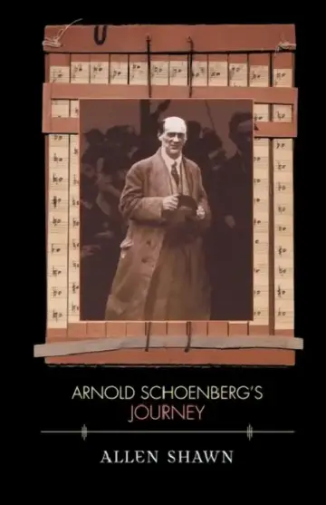 Cover of Arnold Schoenberg's Journey