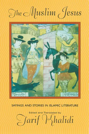 Cover of The Muslim Jesus – Sayings & Stories in Islamic Literature (OIP)