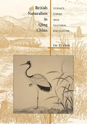 Cover of British Naturalists in Qing China