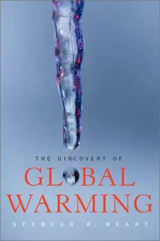 Cover of The Discovery of Global Warming