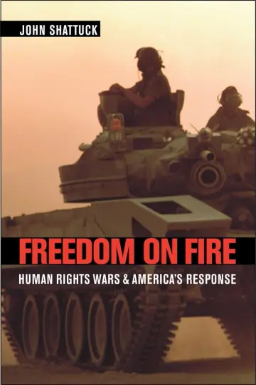Cover of Freedom on Fire – Human Rights Wars and America′s Response