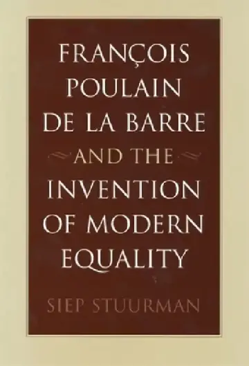 Cover of François Poulain de la Barre and the Invention of Modern Equality
