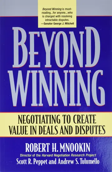 Cover of Beyond Winning – Negotiating to Create Value in Deals and Disputes