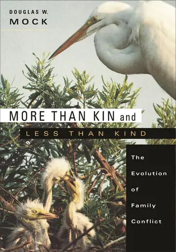 Cover of More Than Kin and Less Than Kind – The Evolution of Family Conflict