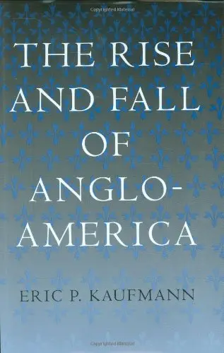 Cover of The Rise and Fall of Anglo–America