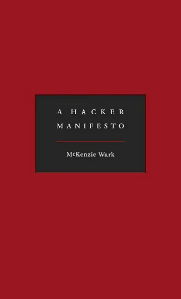 Cover of A Hacker Manifesto