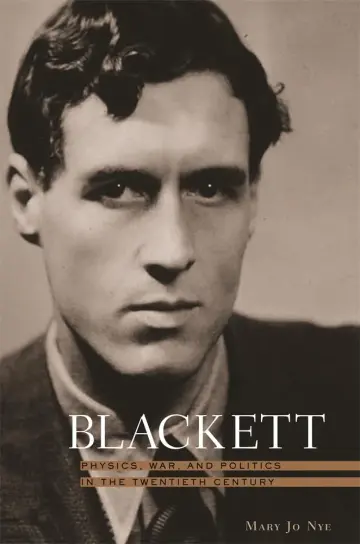 Cover of Blackett – Physics, War and Politics in the Twentieth Century