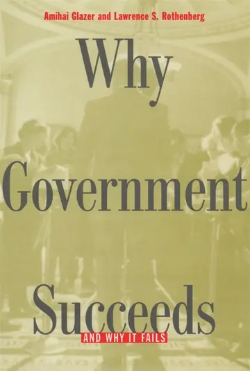 Cover of Why Government Succeeds and Why It Fails