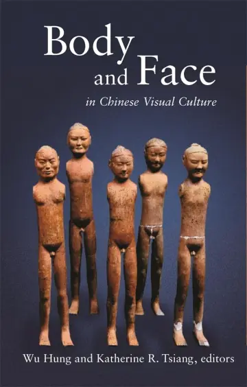 Cover of Body and Face in Chinese Visual Culture