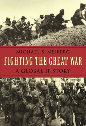 Cover of Fighting the Great War – A Global History