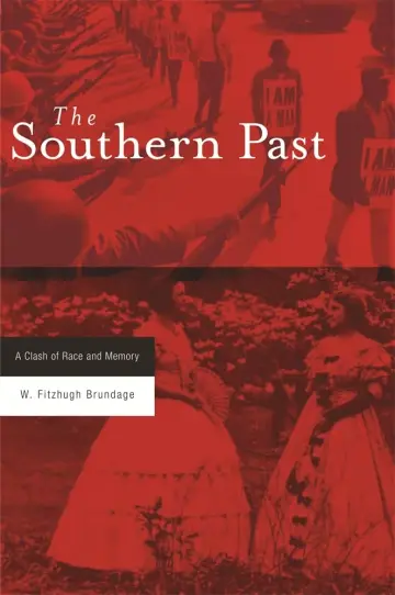Cover of The Southern Past – A Clash of Race and Memory