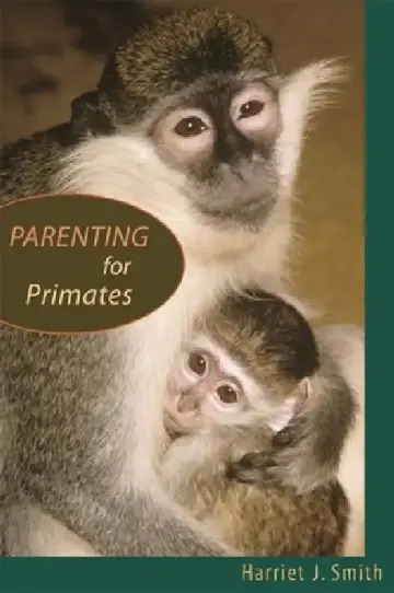 Cover of Parenting for Primates