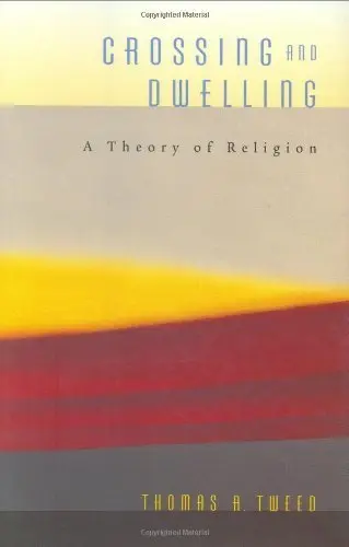 Cover of Crossing and Dwelling – A Theory of Religion