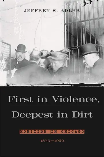Cover of First in Violence, Deepest in Dirt