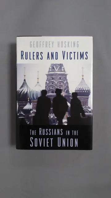 Cover of Rulers and Victims – The Russians in the Soviet Union