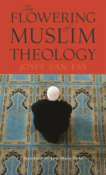 Cover of The Flowering of Muslim Theology