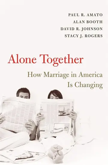 Cover of Alone Together – How Marriage in America is Changing