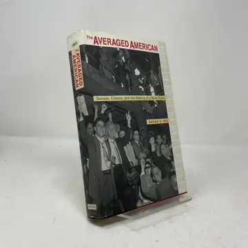 Cover of The Averaged American – Surveys, Citizens and the Making of a Mass Public