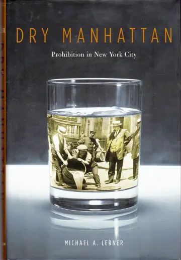 Cover of Dry Manhattan – Prohibition in New York City