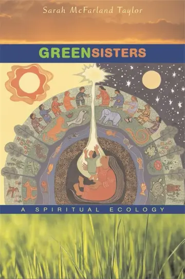 Cover of Green Sisters – A Spiritual Ecology