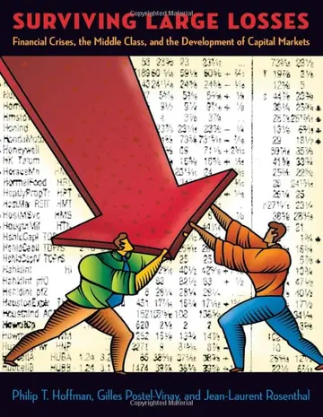 Cover of Surviving Large Losses – Financial Crises, the Middle Class and the Development of Capital Markets