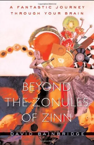 Cover of Beyond the Zonules of Zinn – A Fantastic Journey Through Your Brain