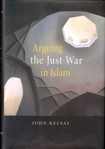 Cover of Arguing the Just War in Islam