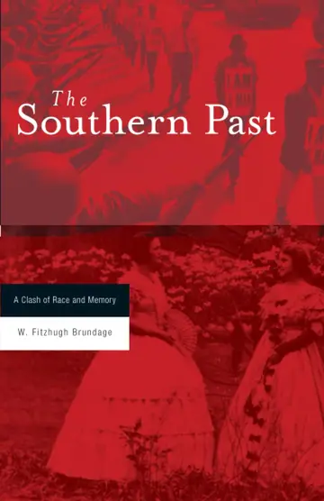 Cover of The Southern Past – A Clash of Race and Memory