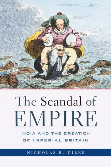 Cover of The Scandal of Empire – India and the Creation of Imperial Britain