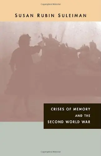 Cover of Crises of Memory and the Second World War