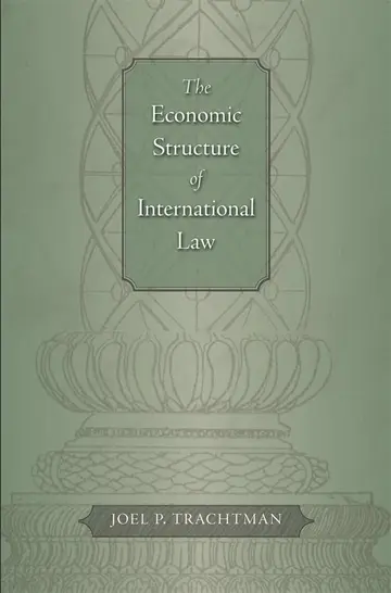 Cover of The Economic Structure of International Law