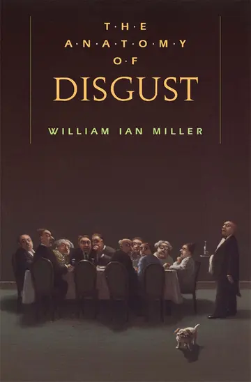 Cover of The Anatomy of Disgust