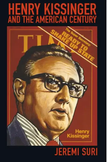 Cover of Henry Kissinger and the American Century