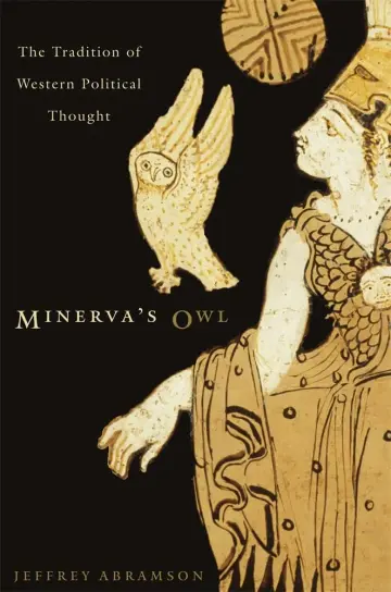 Cover of Minerva′s Owl – The Tradition of Western Political Thought
