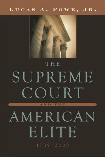 Cover of The Supreme Court and the American Elite 1789–2008