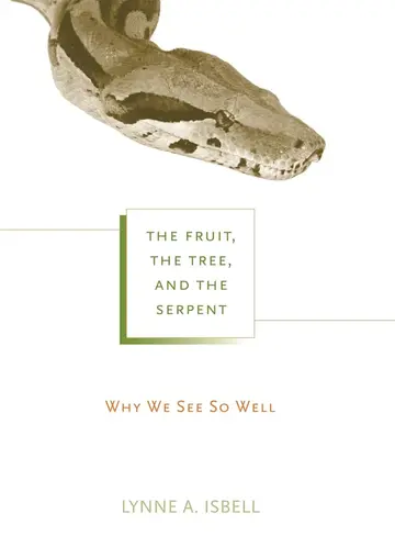Cover of The Fruit, the Tree, and the Serpent – Why we See so Well