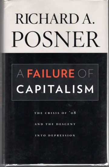 Cover of A Failure of Capitalism – The Crisis of ′08 and the Descent into Depression