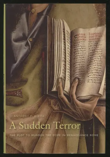 Cover of A Sudden Terror – The Plot to Murder the Pope in Renaissance Rome