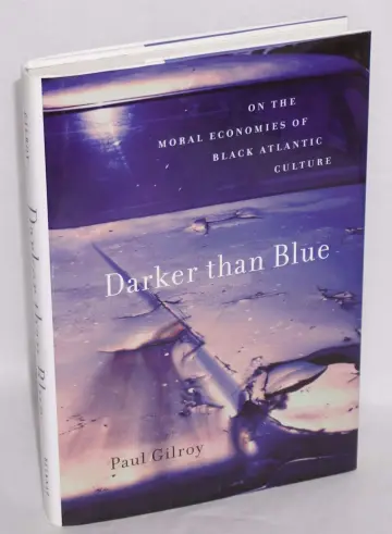Cover of Darker than Blue – On the Moral Economies of Black Atlantic Culturel