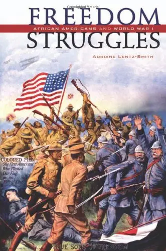 Cover of Freedom Struggles – African Americans and World War I