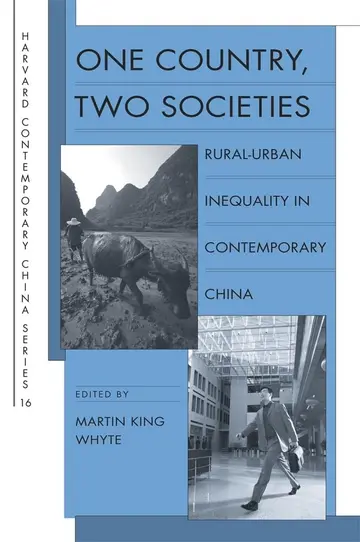 Cover of One Country, Two Societies – Rural–Urban Inequality in Contemporary China