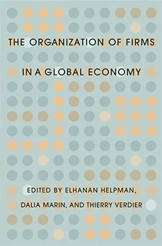 Cover of The Organization of Firms in a Global Economy