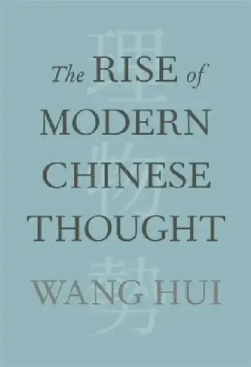 Cover of The Rise of Modern Chinese Thought