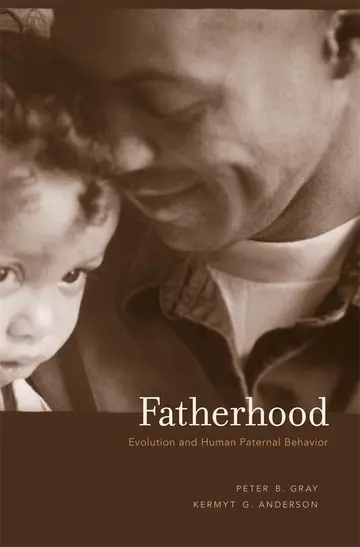 Cover of Fatherhood – Evolution and Human Paternal Behavior