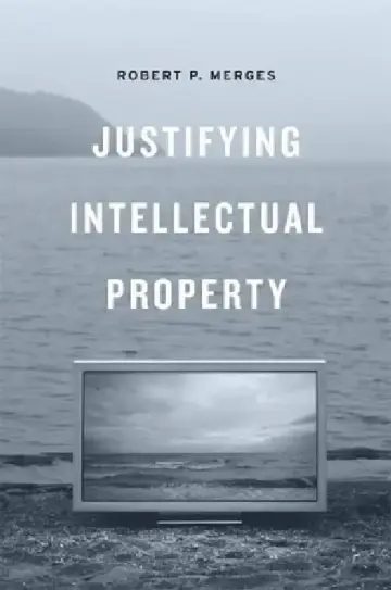 Cover of Justifying Intellectual Property
