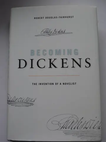 Cover of Becoming Dickens – The Invention of a Novelist